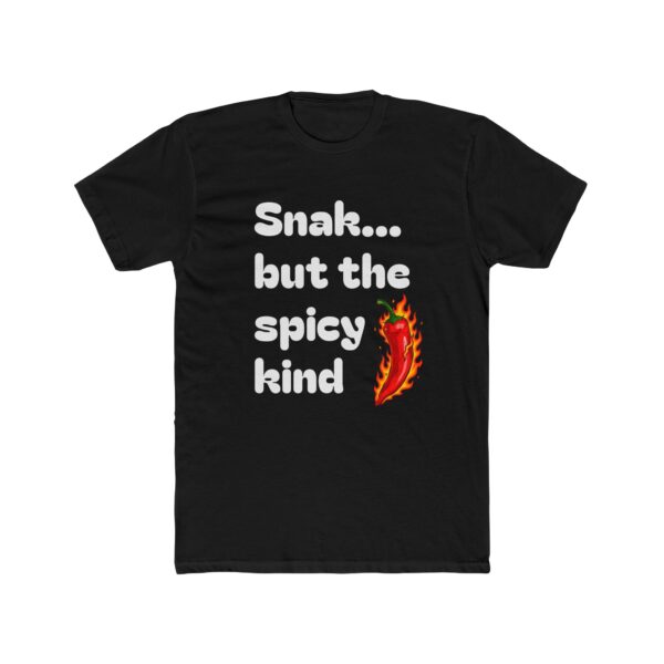 Snak... But The Spicy Kind T-Shirt — Funny Southern Slang Tee with Flaming Pepper Graphic